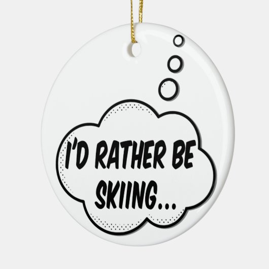 私はむしろスキーをしたい セラミックオーナメント (左)