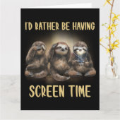 私はむしろスクリーンタイムの怠け者おもしろいを持っている カード (黄色い花)