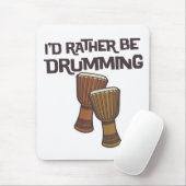 私はむしろドラムをたたいていました マウスパッド (マウス)