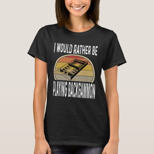 私はむしろバックガ遊モンサイコロのゲームの計画である Tシャツ (正面)