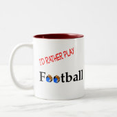 私はむしろフットボールのマグを遊びます ツートーンマグカップ (左)