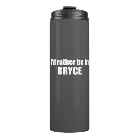 私はむしろブライス峡谷国立公園に居たい タンブラー (正面)