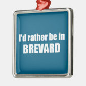 私はむしろブレバード・ノースカロライナにいる メタルオーナメント (左)