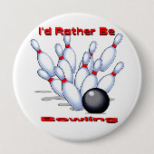 私はむしろボーリングをしていました 缶バッジ (正面)