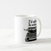 私はむしろマグの作家のタイプライターの作家を書いていました コーヒーマグカップ (正面右)