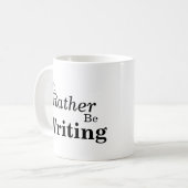 私はむしろマグを書いていました コーヒーマグカップ (正面左)