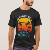 私はむしろメキシコ旅行に来たい2023家族Summer Va Tシャツ (正面)