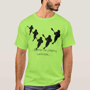 私はむしろラクロスを…遊んでいました Tシャツ