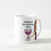 私はむしろワインを飲んでいました コーヒーマグカップ (正面右)