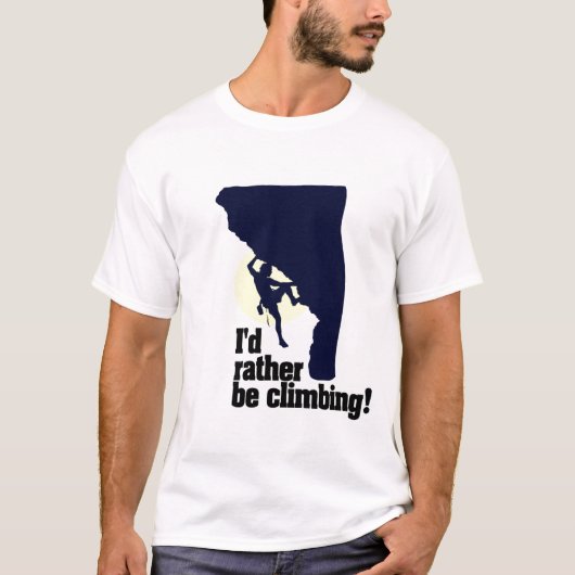 私はむしろ上っていました! Tシャツ (正面)