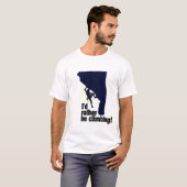 私はむしろ上っていました! Tシャツ (正面フル)