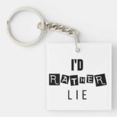 私はむしろ嘘をつく – ミニマル Keychain キーホルダー (正面)