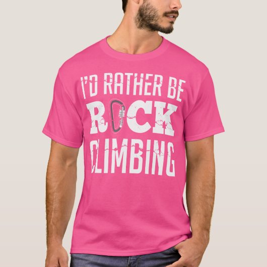 私はむしろ岩の登山登りおもしろいだ Tシャツ (正面)