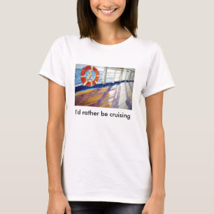 私はむしろ巡航していました Tシャツ