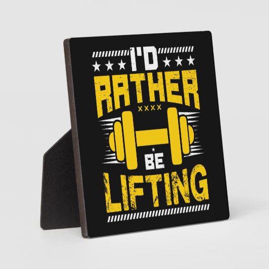 私はむしろ持ち上げたい – おもしろいトレーニングジムミーム フォトプラーク (正面)