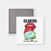 私はむしろ石鹸を舐めたい – Cilantroアンチ マグネット (正面/裏面)