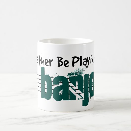 私はむしろ私のバンジョーを演奏していました コーヒーマグカップ (中央)
