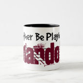 私はむしろ私のマンドリンを演奏していました ツートーンマグカップ (中央)