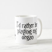 私はむしろ私の器官のマグを遊んでいました ツートーンマグカップ (正面右)