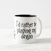 私はむしろ私の器官のマグを遊んでいました ツートーンマグカップ (正面右)