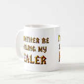 私はむしろ私の治療師を水平にしていました コーヒーマグカップ (正面左)