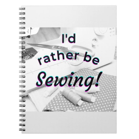 私はむしろ裁縫だ ノートブック (正面)