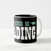 私はむしろ読んでいました ツートーンマグカップ (正面右)