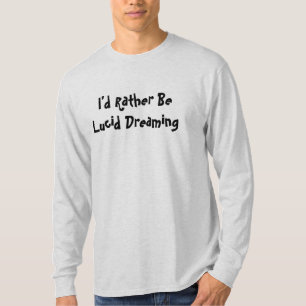 私はむしろ透明な夢を見ることです Tシャツ