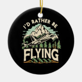 私はむしろ飛んでいるなる。飛行機 セラミックオーナメント (正面)