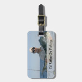 私はむしろ魚釣りになるカスタム写真ラゲージタグ ラゲッジタグ (正面縦)