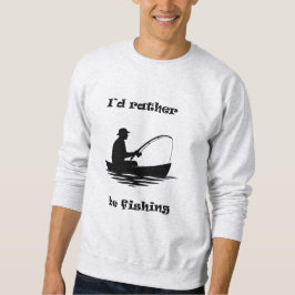 私はむしろ魚釣り スウェットシャツ