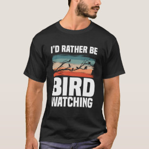 私はむしろ鳥の観察の野鳥観察の観察 Tシャツ