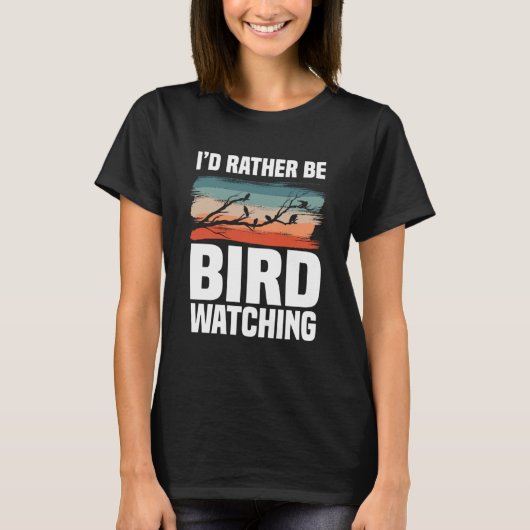 私はむしろ鳥の観察の野鳥観察の観察 Tシャツ (正面)