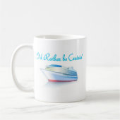私はむしろCruisinです コーヒーマグカップ (左)