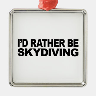 私はむしろSkydivingです メタルオーナメント