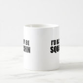 私はむしろSquatchinです! コーヒーマグカップ (中央)