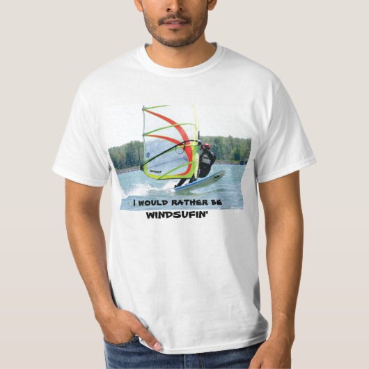 私はむしろWINDSUFINです Tシャツ (正面)