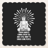 私はめい想ろうそくを燃やす。私は緑茶を飲む。 ペーパーコースター (正面)