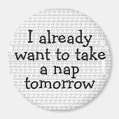 私はもう明日のマグネットで昼寝を取りたい マグネット (正面)