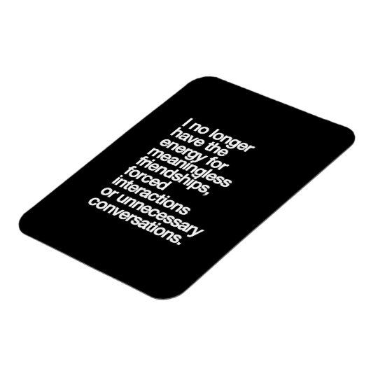 私はもう無意味な友人のためのエネルギーを持っていない マグネット (左側)