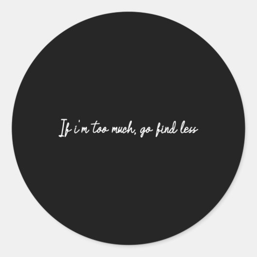 私はもしあまり少ない見つけに行く ラウンドシール (正面)