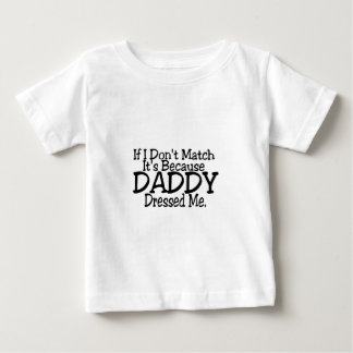 私はもしパパが私に服を着ていたので合わない。 ベビーTシャツ