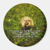 私はもし今日も何度も磁石を繰り返さなければならない マグネット (正面)