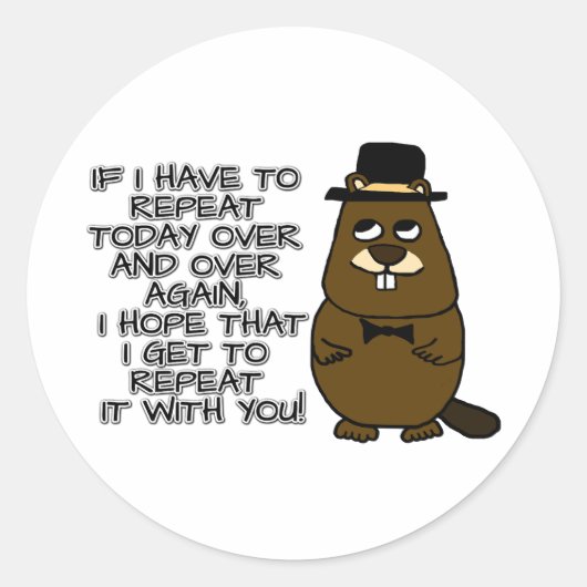 私はもし今日も何度も繰り返さなければならない ラウンドシール (正面)