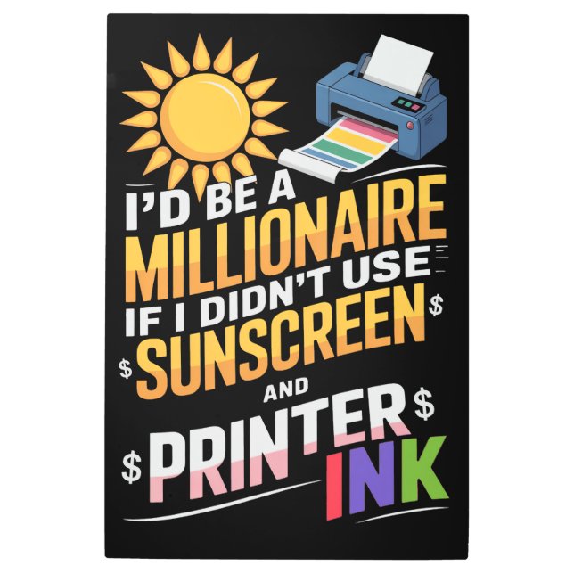 私はもし日焼け止めインクやプリンターのインクを使わなかった メタルプリント (正面)