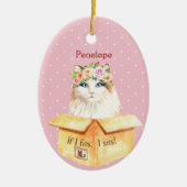 私はもし私は座ってフィット |女の子の子猫をボックスオーナメント セラミックオーナメント (正面)