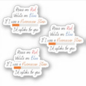 私はもし蛍光染色だった – ステッカー シール (正面)