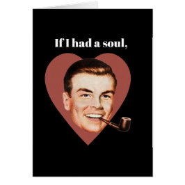 私はもし魂を持っていた、あなたは仲間になるだろう。