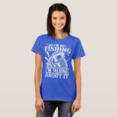 私はもし魚釣り恋人フィッシャーマンパパユーモアではないおもしろい Tシャツ (正面フル)