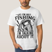 私はもし魚釣り旅行恋人の父の日のプレゼントではない Tシャツ (正面)